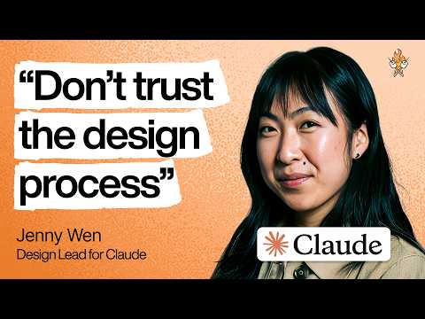 The design process is dead. Here's what's replacing it. | Jenny Wen (head of design at Claude)